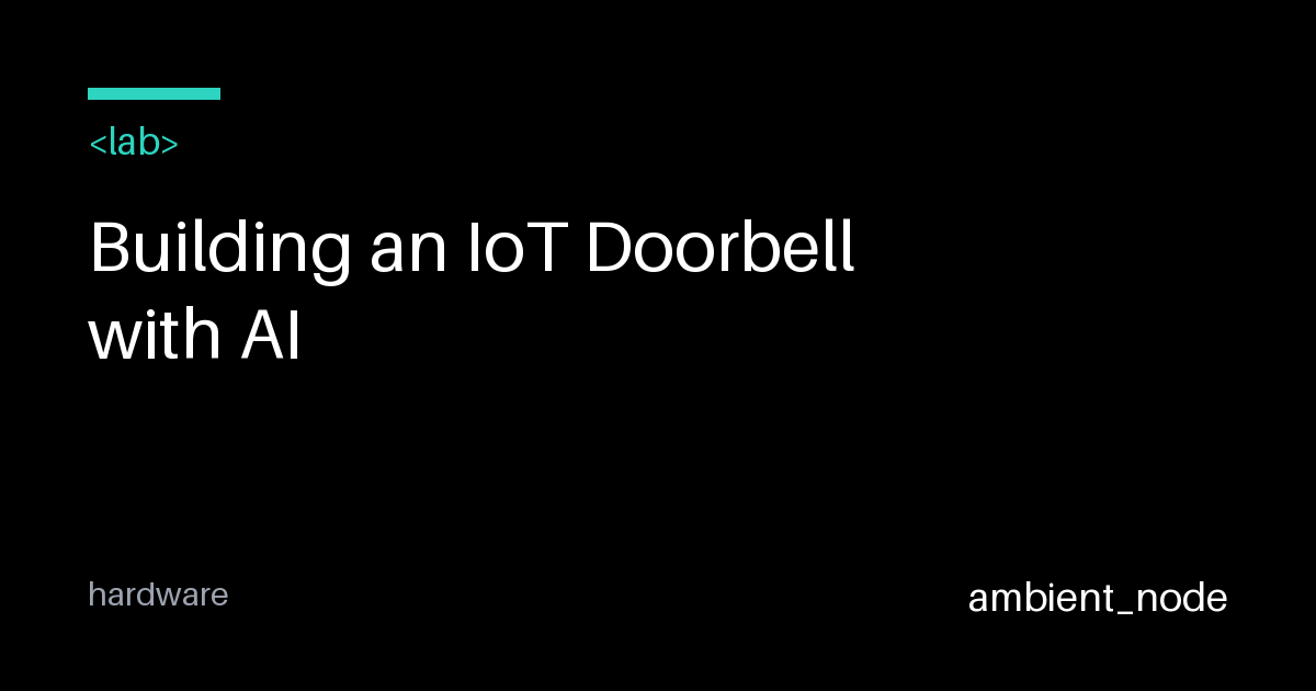 Build a Local AI Doorbell with Raspberry Pi & Home Assistant — ambient_node